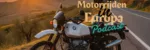 Motorrijden in Europa Podcast